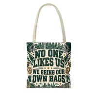 No One Likes Us We Bring Our Own Bags Tote, Philadelphia Football Fan Gift, Philly Game Day Bag, Green Sports Tote