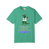 T-Rex Hates The Cowboys Unisex Garment-Dyed T-shirt