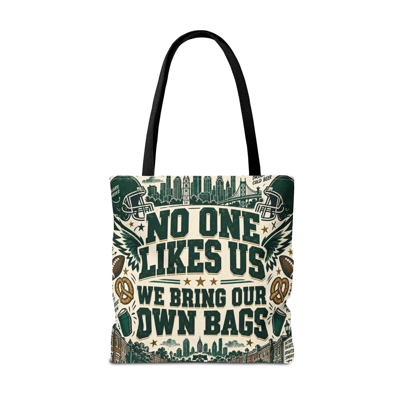No One Likes Us We Bring Our Own Bags Tote, Philadelphia Football Fan Gift, Philly Game Day Bag, Green Sports Tote