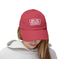 Why Do We Live in Philly Unisex Distressed Cap