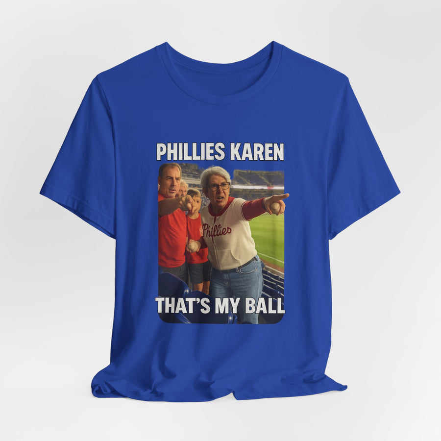 Philadelphia Karen Unisex Jersey Short Sleeve Tee