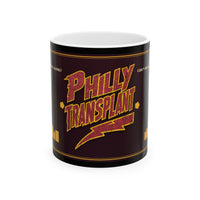 Philly Transplant Mug, Funny Philadelphia Coffee Cup, Cant We All Just Get Along Philly Gift, 11 oz or 15 oz Ceramic Mug