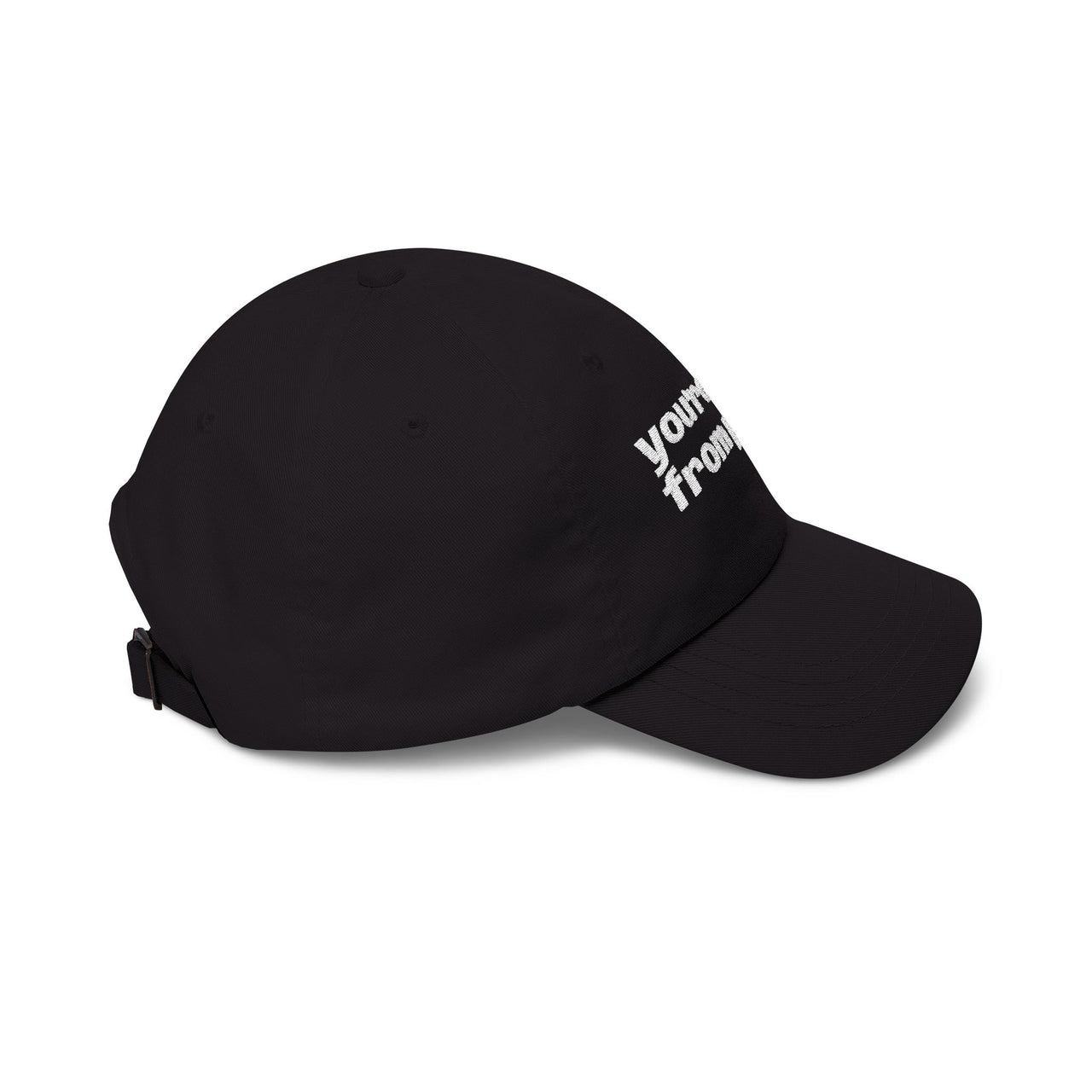 Classic Dad Cap White Embroidered You’re Not From Philly Dad Hat