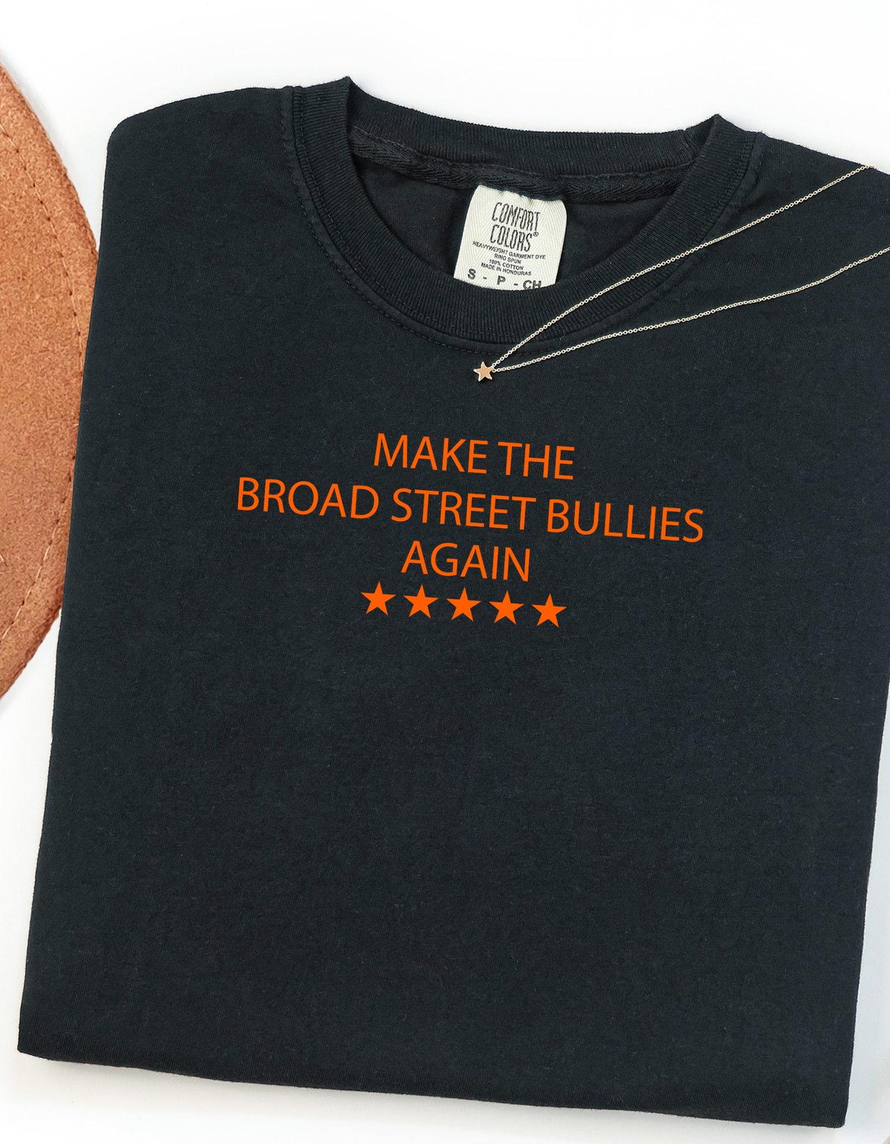 Make The Broad Street Bullies Again T‑Shirt