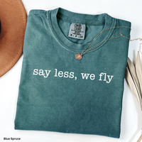 Say Less We Fly Shirt Philly Football Tee Birds Fan Shirt Comfort Colors 1717 Shirt Philadelphia Football Gift Minimalist Philly Apparel