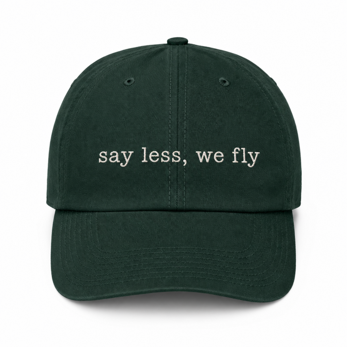 Say Less We Fly Dad Hat, Philly Football Hat, Bird Gang Cap, Embroidered Yupoong Dad Hat, Philadelphia Football Gift, Spruce Green Hat