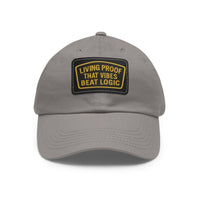 Living Proof That Vibes Beat Logic Dad Hat with Leather Patch (Rectangle)