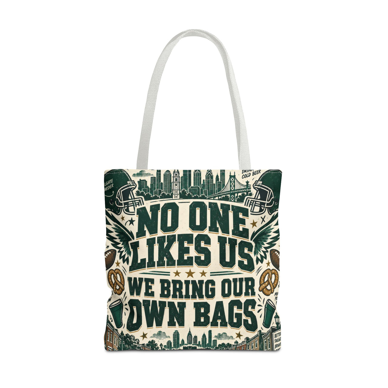 No One Likes Us We Bring Our Own Bags Tote, Philadelphia Football Fan Gift, Philly Game Day Bag, Green Sports Tote