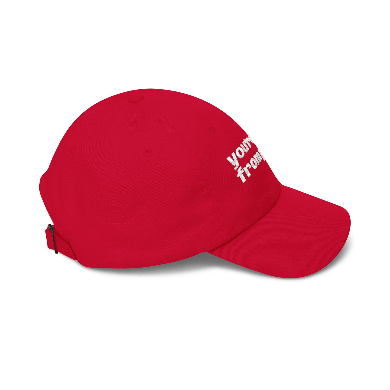 Classic Dad Cap White Embroidered You’re Not From Philly Dad Hat