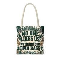 No One Likes Us We Bring Our Own Bags Tote, Philadelphia Football Fan Gift, Philly Game Day Bag, Green Sports Tote