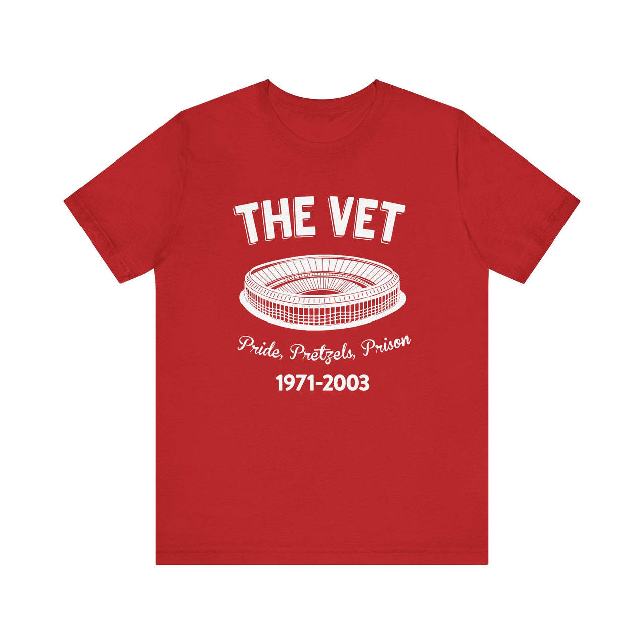 Philadelphia The Vet Pride, Pretzels, and Prison Unisex Tee